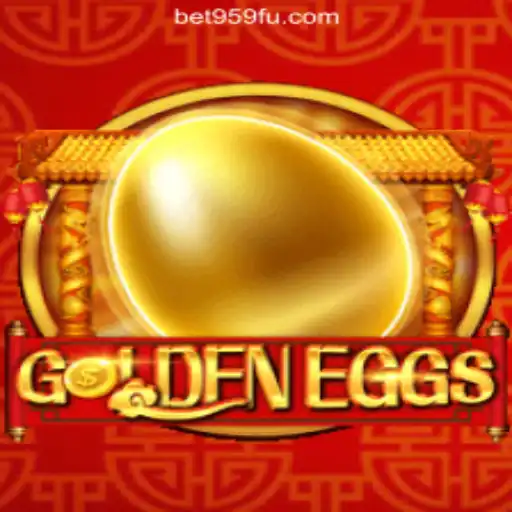 Discover the Exciting World of GoldenEggs: The Top Slot Game on Bet959.com Oficial Slots Brasil #1