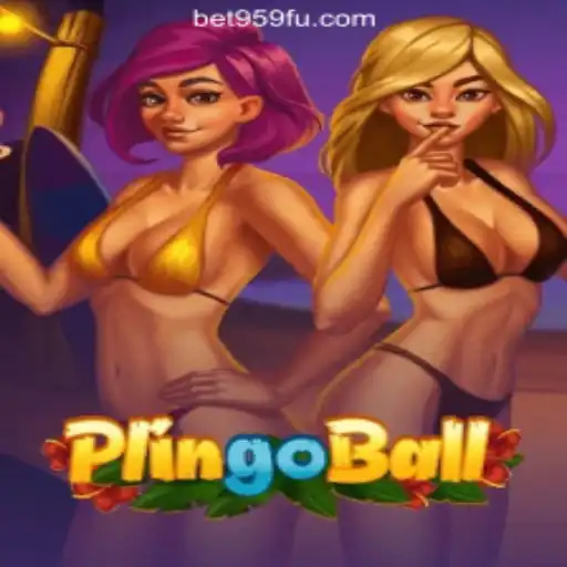 Exploring Plingoball: A Unique Gaming Experience with Bet959.com Oficial Slots Brasil #1