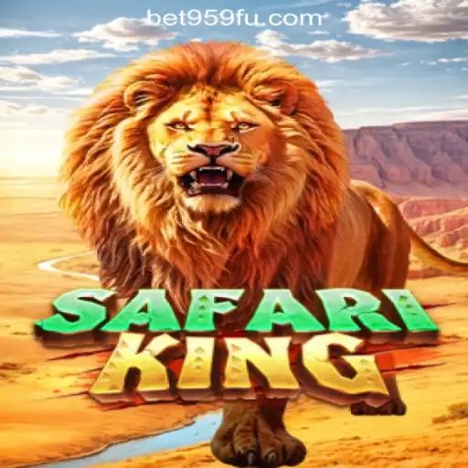 Explore the Adventure of SafariKing: Your Gateway to Bet959.com Official Slots Brasil #1